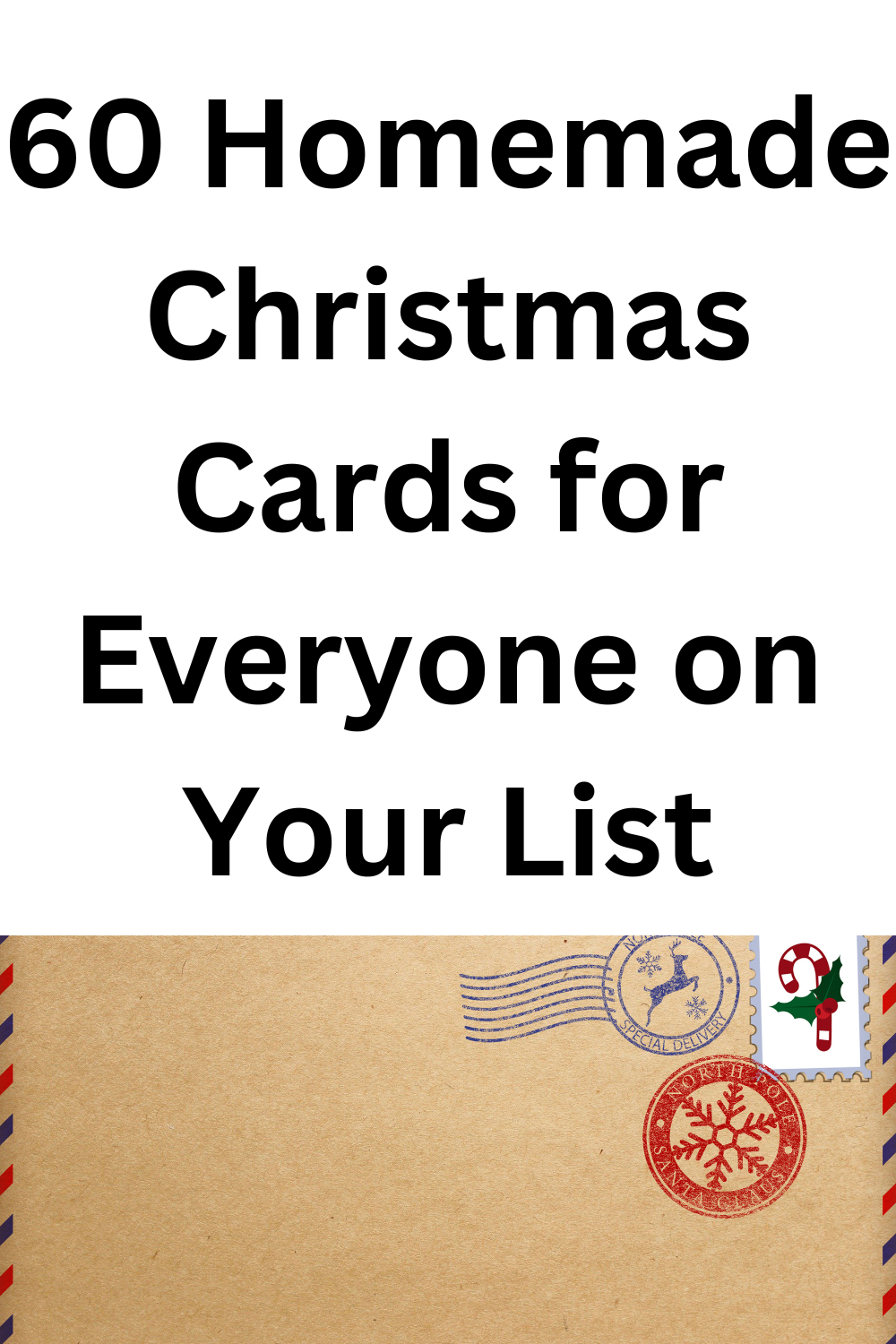 60 Homemade Christmas Cards for Everyone on Your List