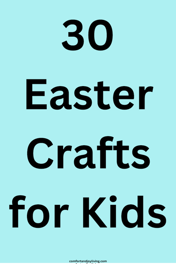 30 Easter Crafts for Kids