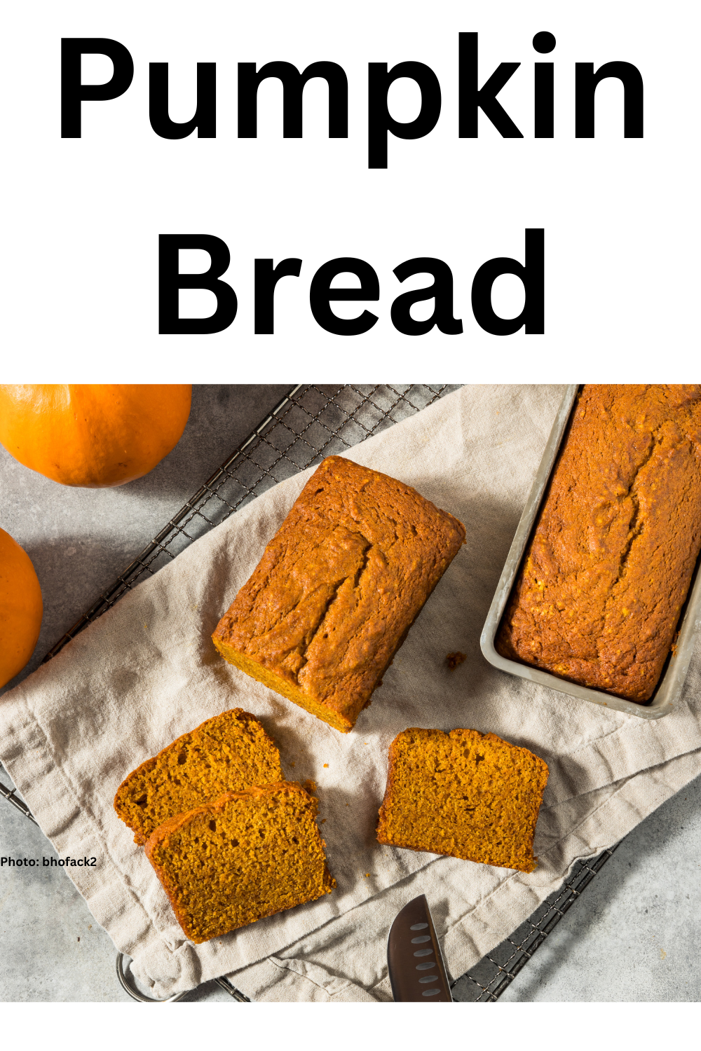 Pumpkin Bread