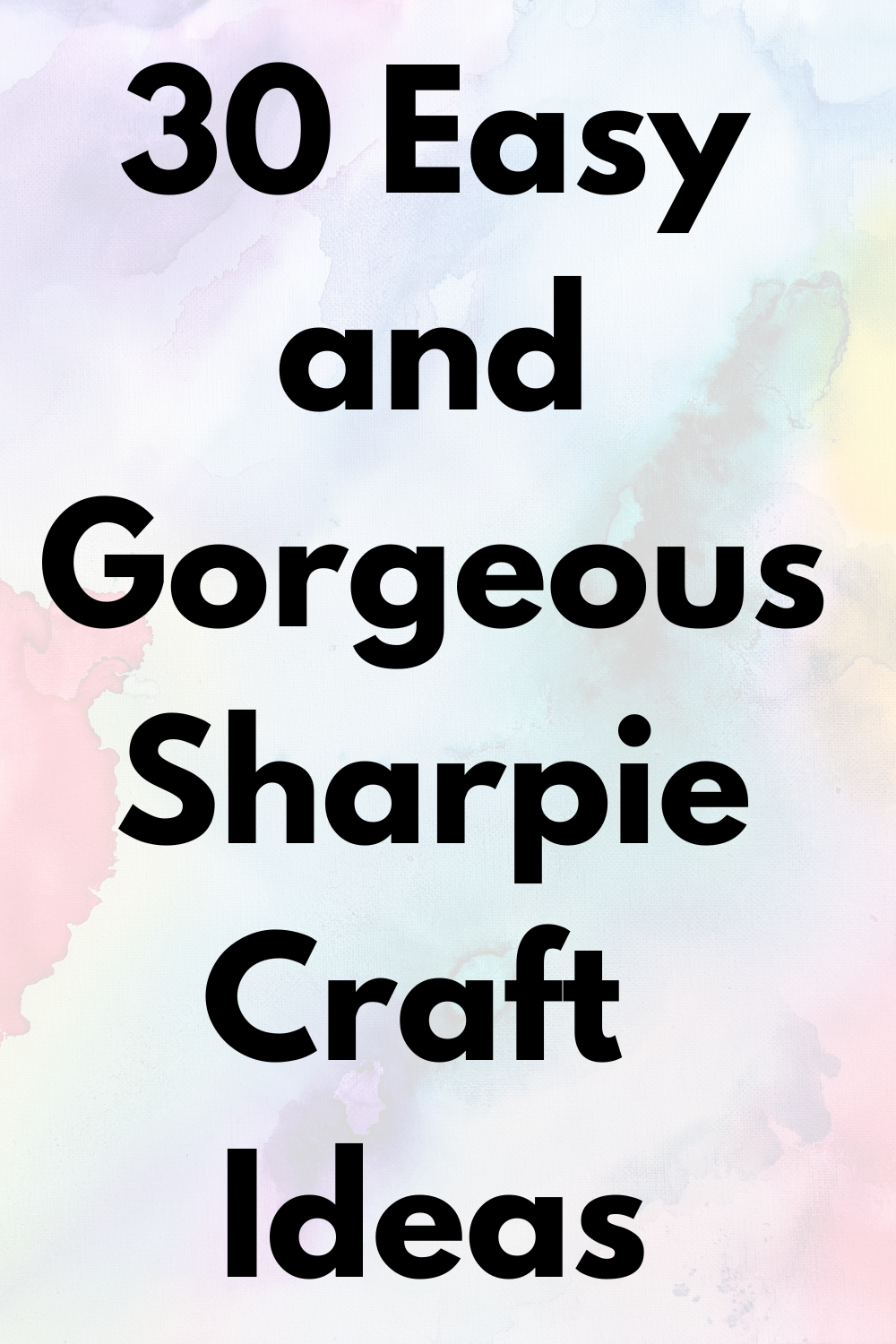 30 Easy and Gorgeous Sharpie Craft Ideas