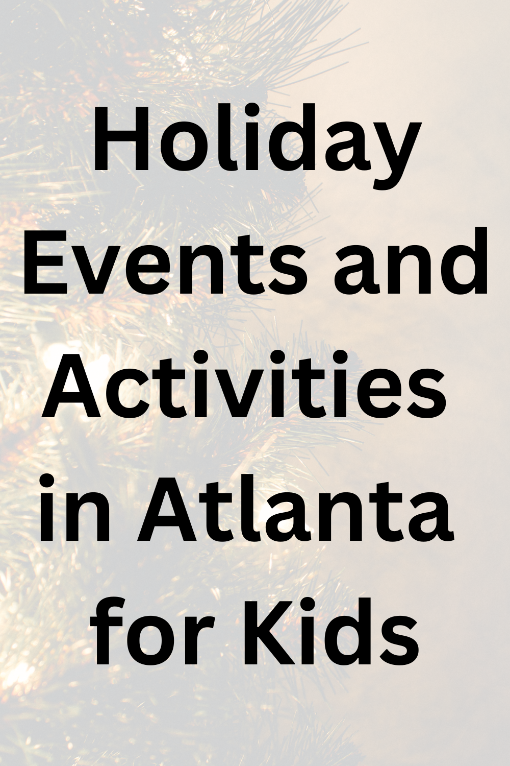 Holiday Events and Christmas Activities in Atlanta for Kids