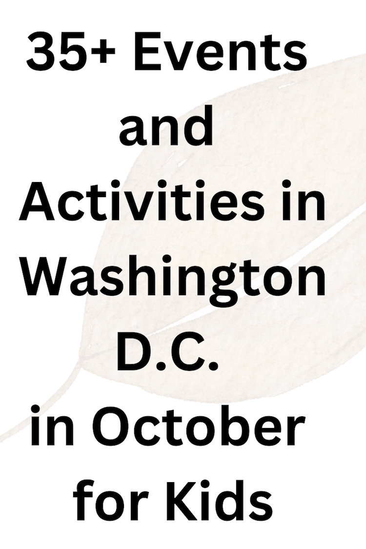 Fall Events and Activities in Washington DC for Kids 