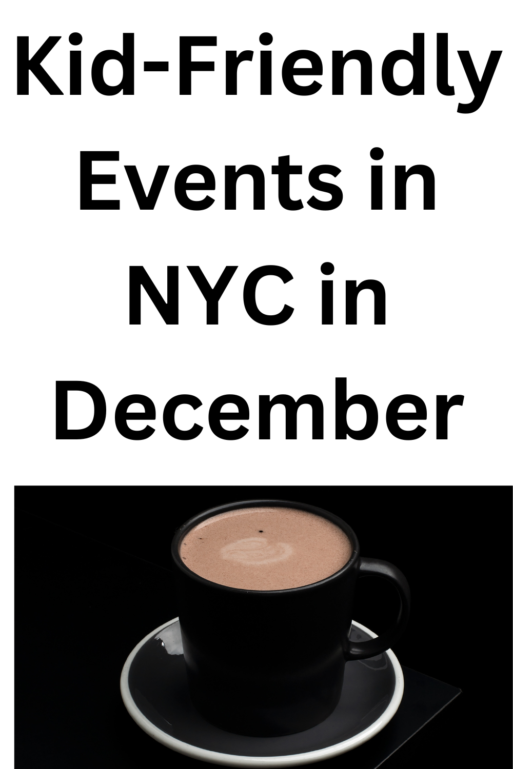 Kid-Friendly Events in NYC in December